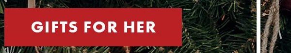 Gifts for her