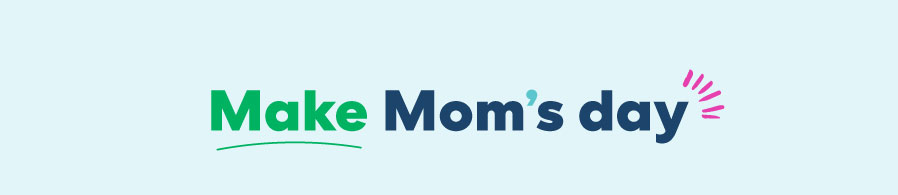 Make Moms day