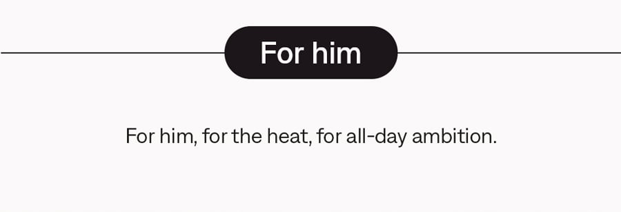 For him