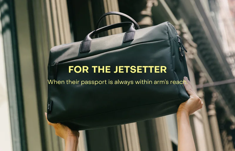 FOR THE JETSETTER. When their passport is always within arm’s reach.