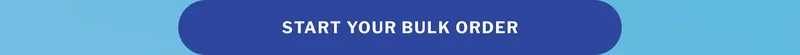Start your bulk order Start your bulk order