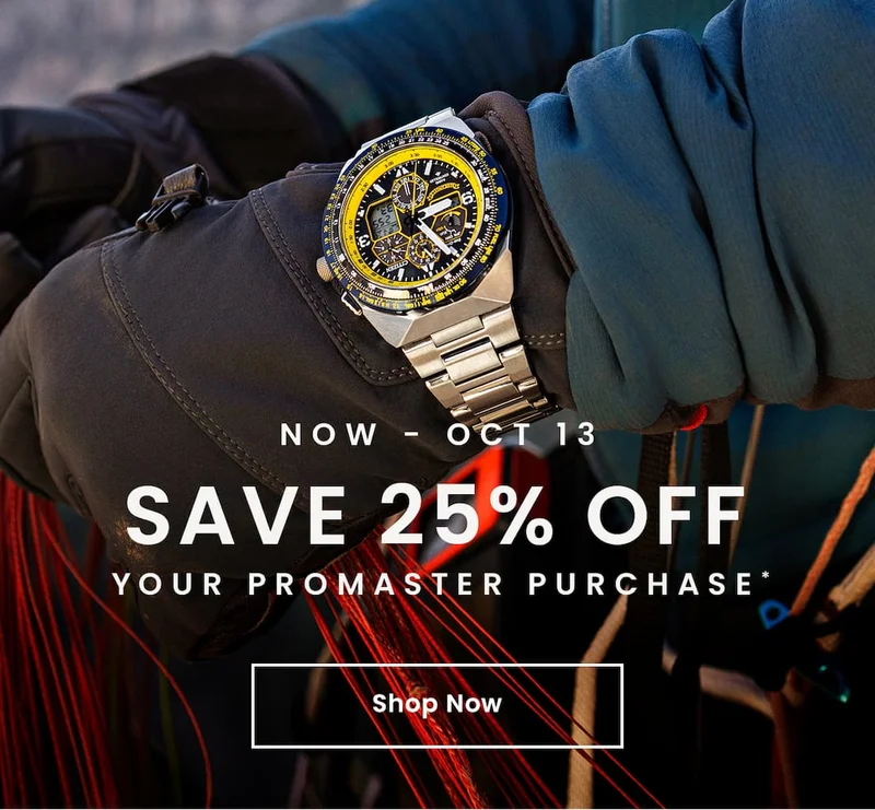 Now - Oct 13th: Save 25% off your Promaster purchase* Shop Now