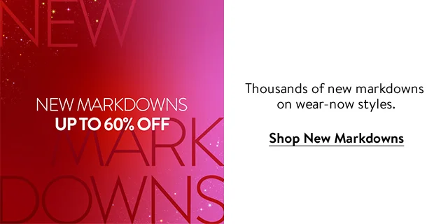New markdowns: up to 60% off.