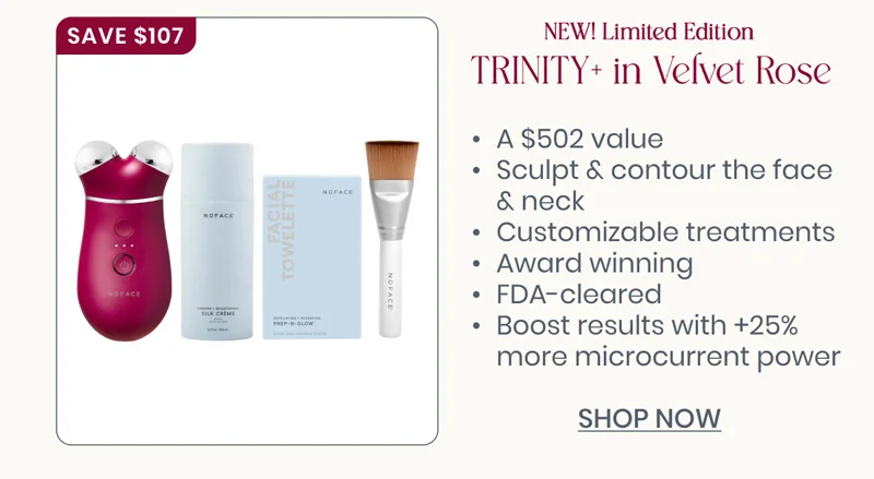 Shop TRINITY+ in Velvet Rose, a $502 value