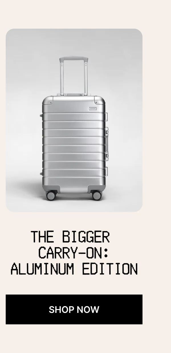The Bigger Carry-On: Aluminum Edition
