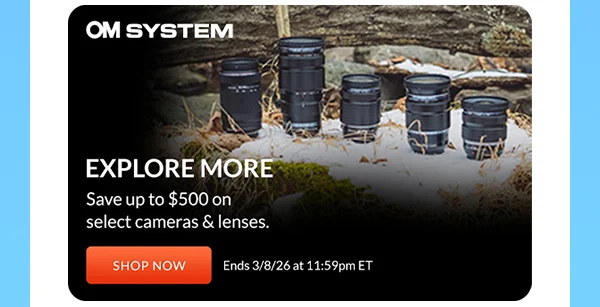 OM System | EXPLORE MORE | Shop Now