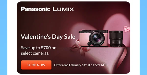 PANASONIC LUMIX | Valentine's Day Sale | Shop Now