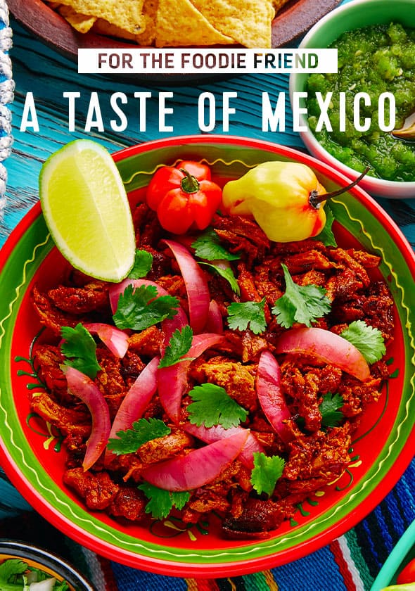 A TASTE OF MEXICO