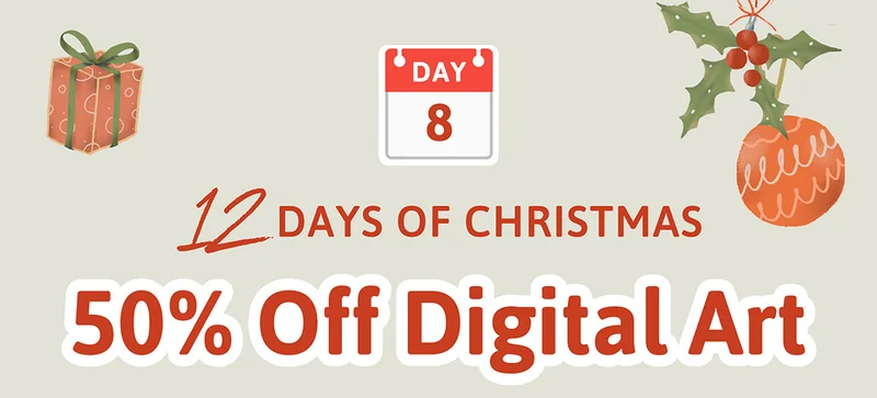 DAY 8: 12 Days of Christmas. 50% OFF DIGITAL ART