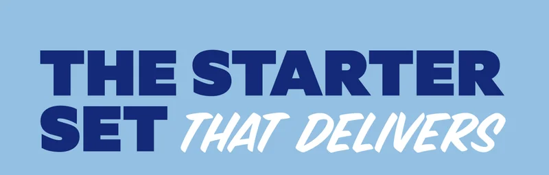 The Starter Set That Delivers