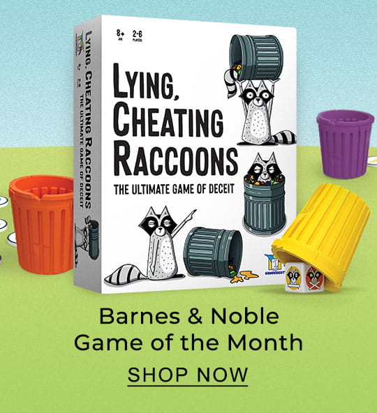 Barnes & Noble Game of the Month: Lying Cheating Raccoons - SHOP NOW
