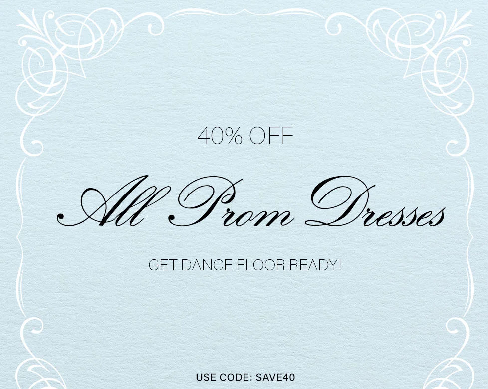 Light blue background with white scrollwork. Black text announces "40% OFF All Prom Dresses" and "USE CODE: discount code" to get dance floor ready.