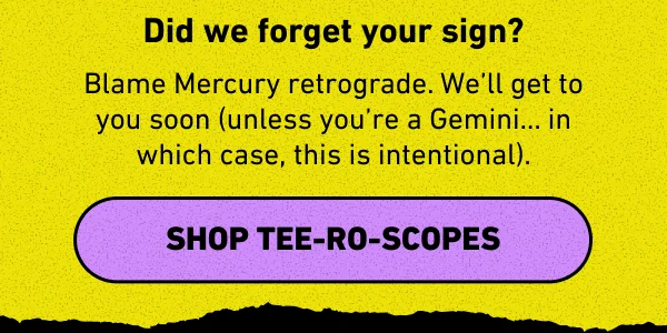 SHOP TEE-RO-SCOPES
