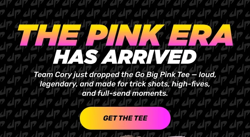 THE PINK ERA HAS ARRIVED | Team Cory just dropped the Go Big Pink Tee — loud, legendary, and made for trick shots, high-fives, and full-send moments. - GET THE TEE