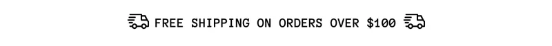 Free Shipping On Orders Over $100
