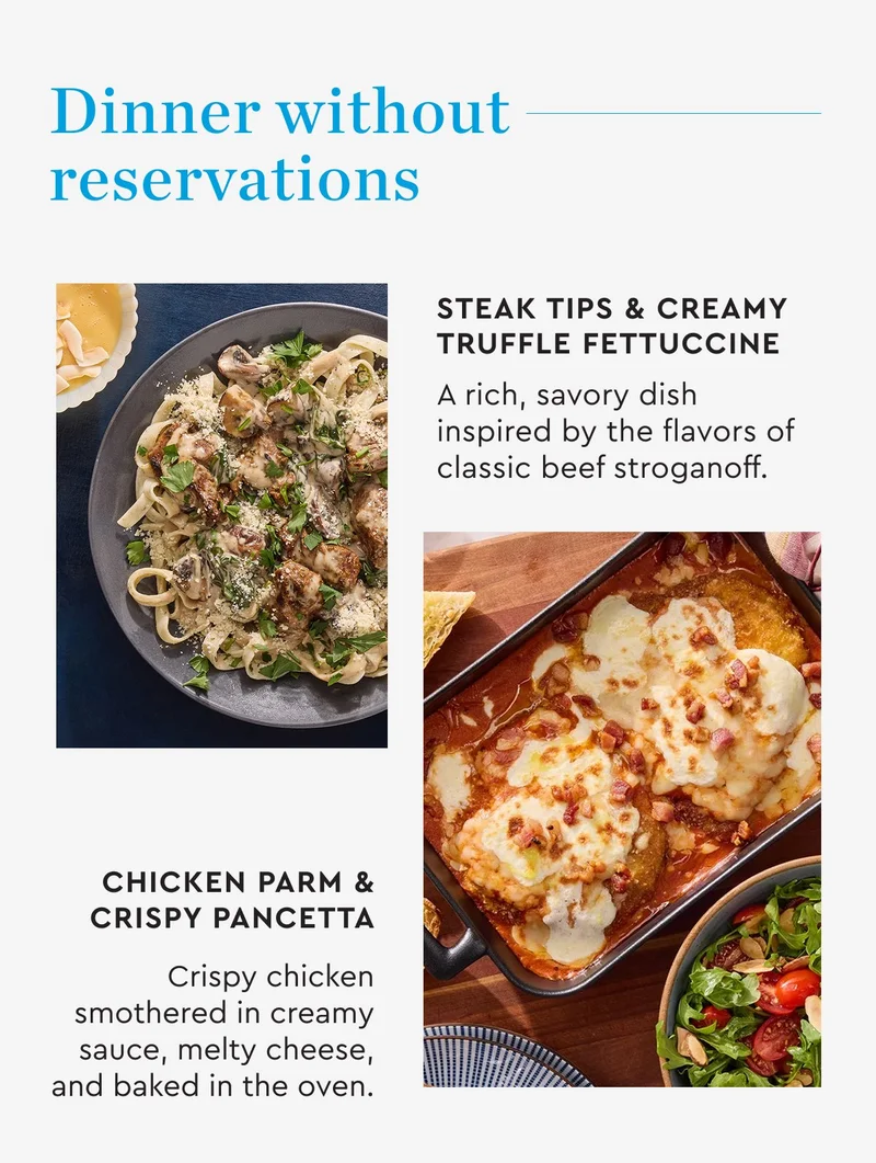 Dinner without reservations | Steak tips and creamy fettuine | Chicken parm and crispy pancetta | ORDER NOW