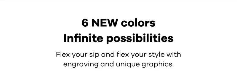 6 NEW colors infinite possibilities