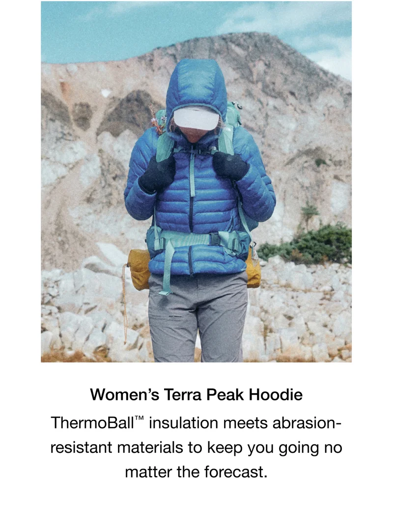 Women's Terra Peak Hoodie. ThermoBall™ insulation meets abrasion- resistant materials to keep you going no matter the forecast.