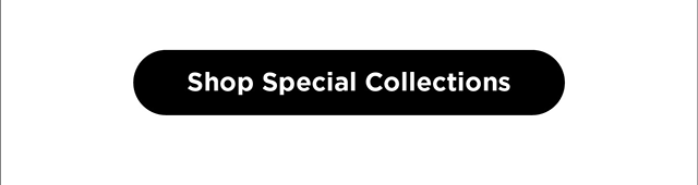 Shop Special Collections
