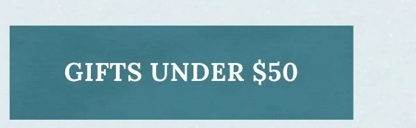 Shop gifts under $50