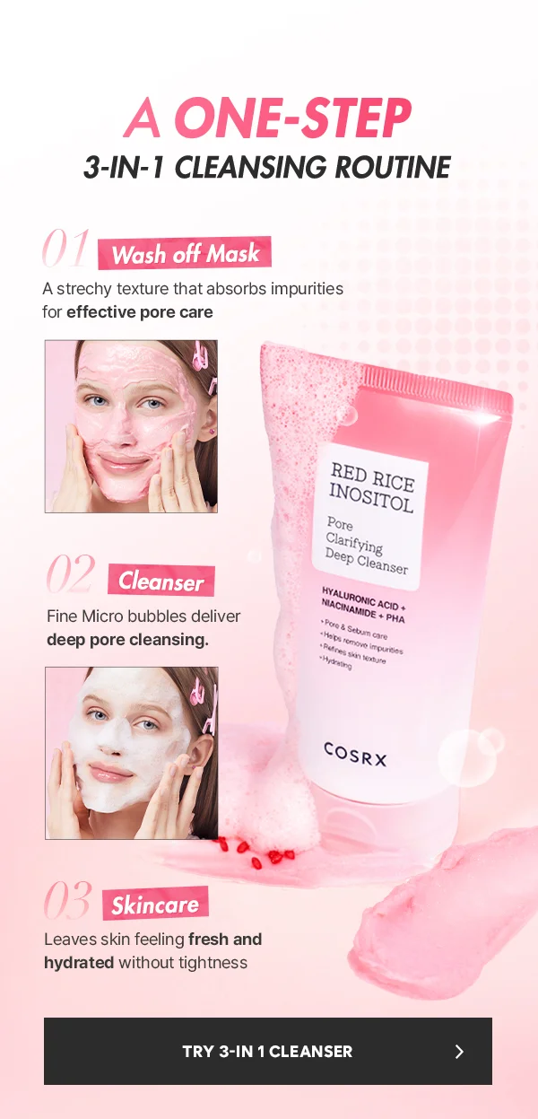 Try 3-in 1 Cleanser!