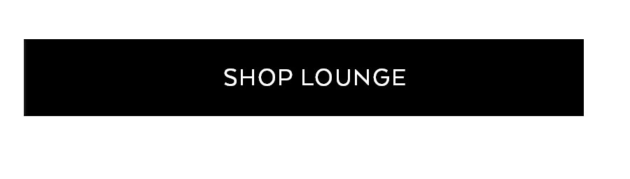 SHOP LOUNGE