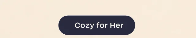 Cozy for Her