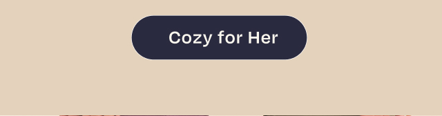 Cozy for Her