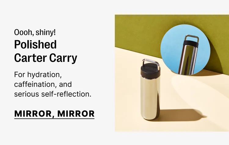 Oooh, shiny! Polished Carter Carry