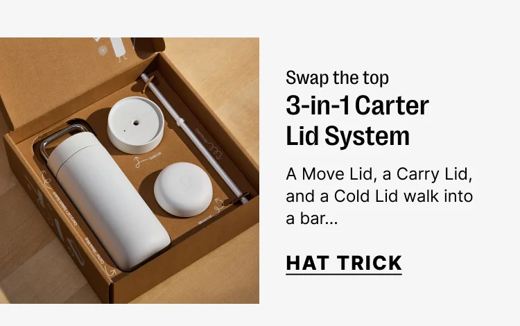 Swap the top: 3-in-1 Carter Lid System