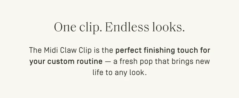 One clip. Endless looks.