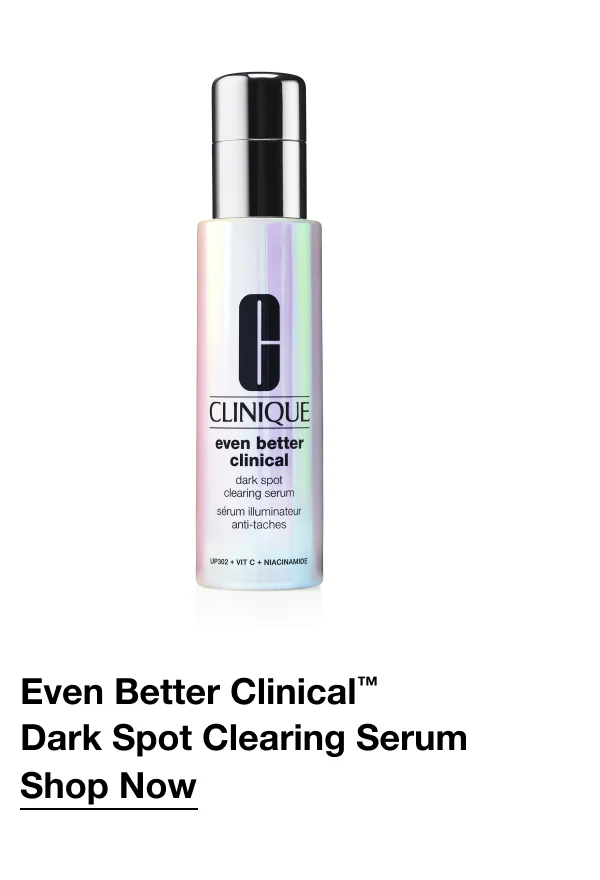 Even Better Clinical™ Dark Spot Clearing Serum Shop Now