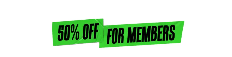 50% Off For Members