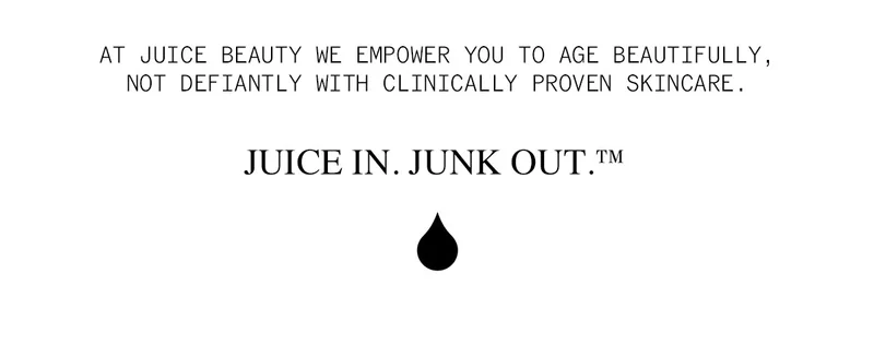 JUICE IN. JUNK OUT.