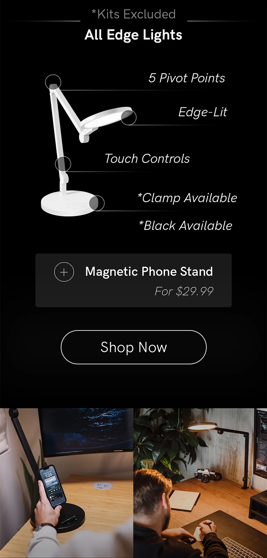 Edge Light has features like 5 pivot points, edge-lit, touch controls, and is also available in black.