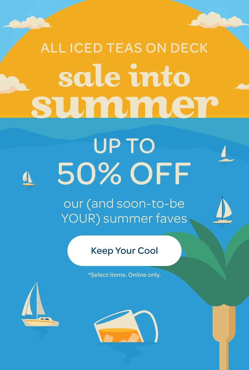 Sale into summer - Up to 50% off our (and soon-to-be YOUR) summer faves - Keep your cool