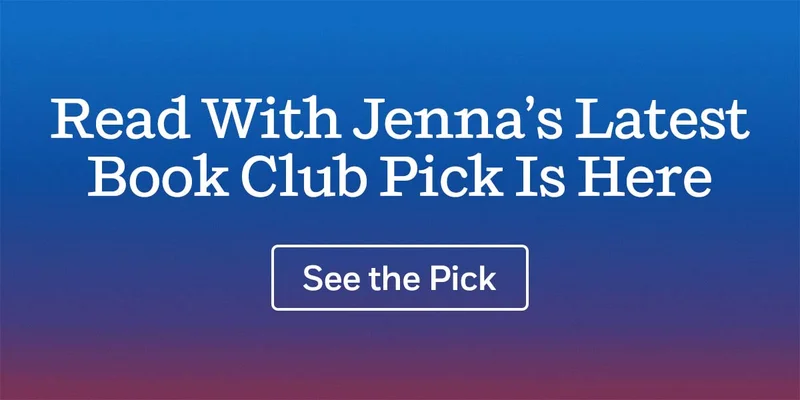 Read With Jenna's Latest Book Club Pick Is Here. See the Pick!