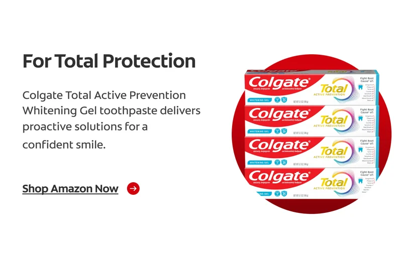 A red circle featuring a 4-pack of Colgate Total Active Prevention Whitening Gel toothpaste. Text describing the toothpaste is next to it.