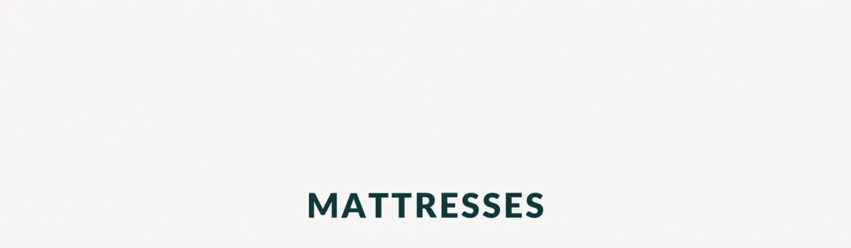 20% OFF MATRESSES
