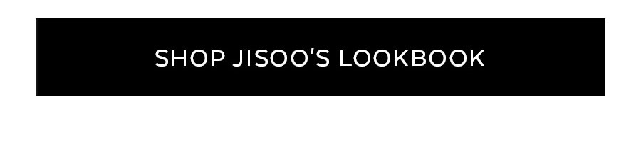 SHOP JISOO'S LOOKBOOK