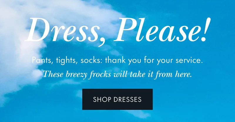 Dress, Please!