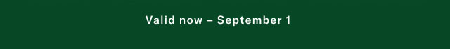 The Labor day sale                                            40-70% off site wide                                         the Hilfiger club in-store exclusive                                            Take an extra 25% off $125+ or 20% off %100+ or 15% off your entire purchase