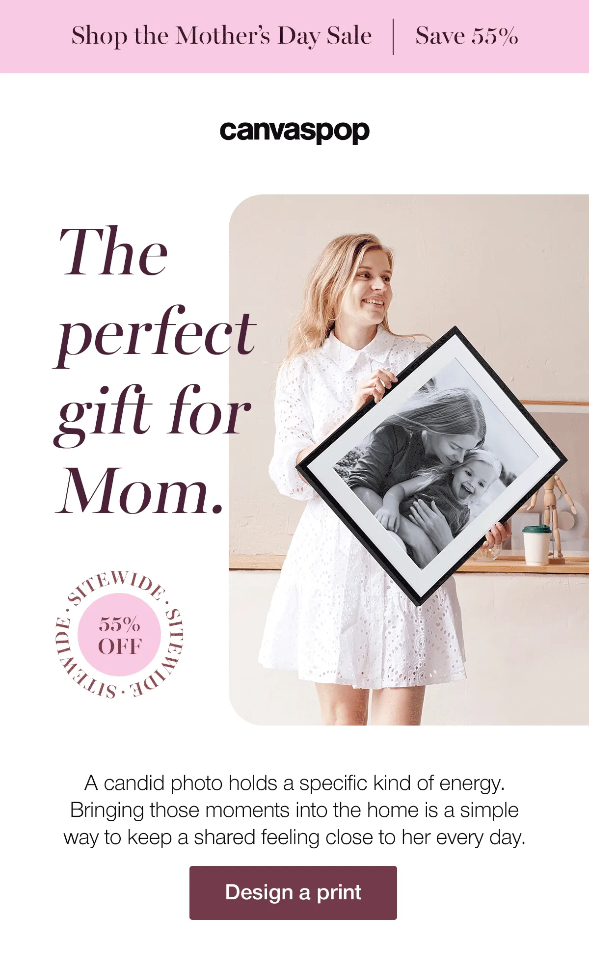 The perfect gift for Mom. 55% off sitewide. A candid photo holds a specific kind of energy. Bringing those moments into the home is a simple way to keep a shared feeling close to her every day.