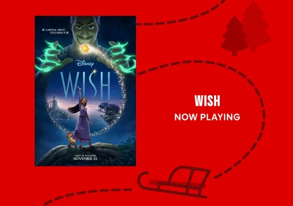 WISH | NOW PLAYING