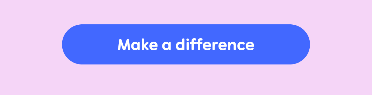 Button: Make a difference