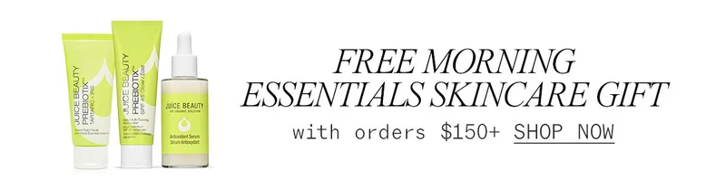 Free Morning Essentials Gift with $150 Purchase