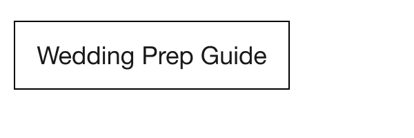 Wedding Prep Guide