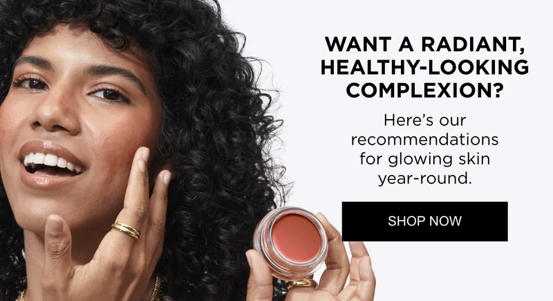 Want A Radiant, Healthy-Looking Complexion?