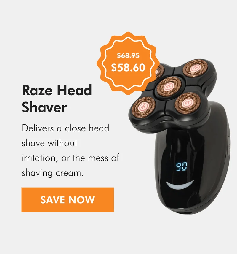 Save 15% on the Raze Head Shaver