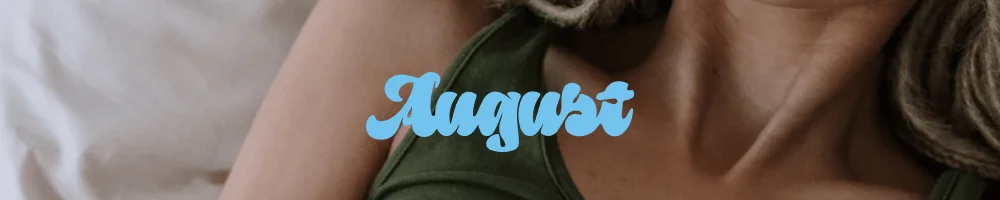 August